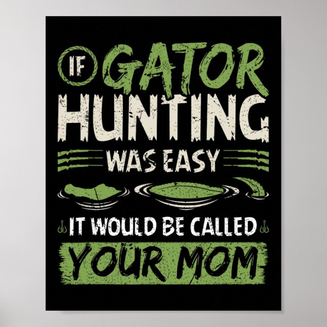 Om Gator Hunting var lätt Poster (Framsidan)