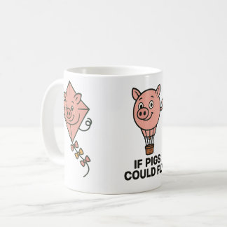Om grisar kunde flyga - rolig kaffemugg