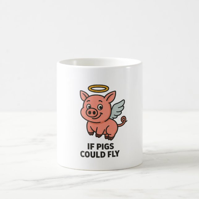 Om grisar kunde flyga – rolig och fantasifull kaff kaffemugg (Center)