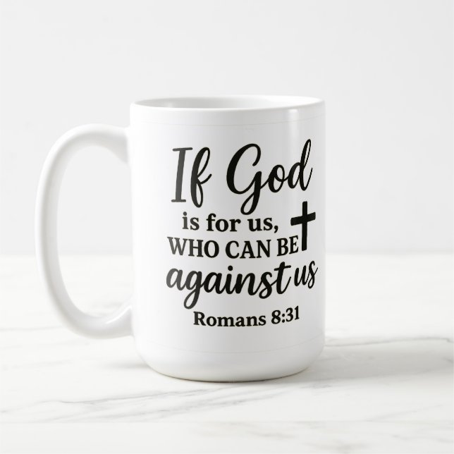 Om Gud är för oss Romarbrevet 8:31 Kristet citat Kaffemugg (Vänster)