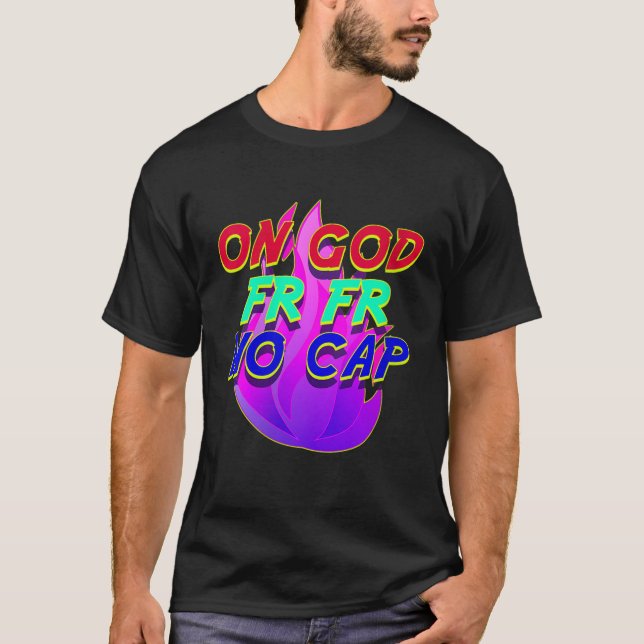 Om gud FR: Ingen Cap Funny Internet Slang Meme Lin T Shirt (Framsida)