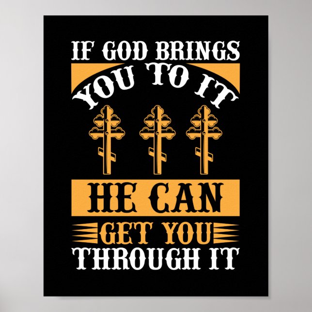 Om Gud ger dig det, så kan han få dig igenom det. Poster (Framsidan)
