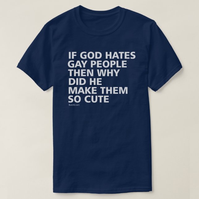 Om Gud hatar gay folk varför så klär PFLAG T-shirt (Design framsida)