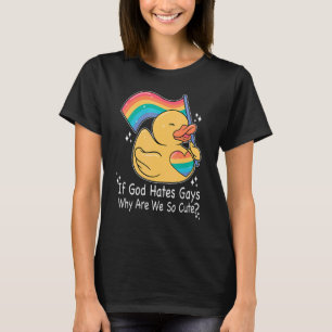 Om Gud hatar Gays Cute Gay Rubber Anka Lgbt-Pridet T Shirt