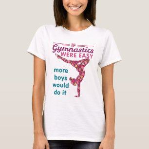 Om gymnastiken vore lätt skulle det göra det t shirt