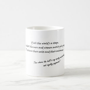 "Om hela världen befinner sig i ett stadium.." Kaffemugg