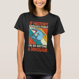 Om historien upprepar sig själv får du en dosering t shirt