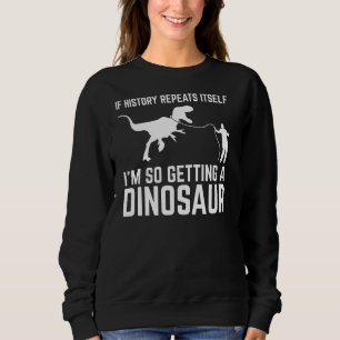 Om historien upprepar sig själv så blir jag så att t shirt