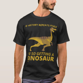 OM HISTORIEN UPPREPAR SIG SJÄLV SÅ FICK EN DINOSAU T SHIRT