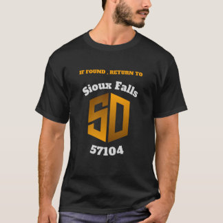 OM HITTAD ÅTERVÄNDNING TILL Sioux Falls 57104 FUNN T Shirt