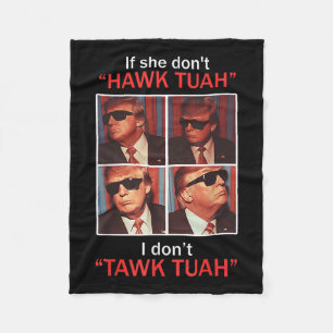 Om hon inte gör Hawk Tuah, så gör jag inte det. Fleecefilt