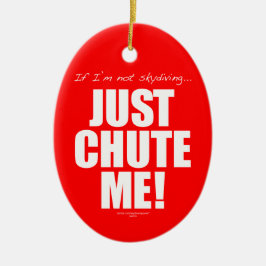 Om I-förmiddag som inte skydiving…, CHUTE PRECIS Julgransprydnad Keramik