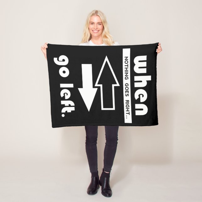 Om inte går Högerna Gå Lämnat Fleecefilt (På plats)