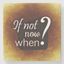 Om inte, när då?
