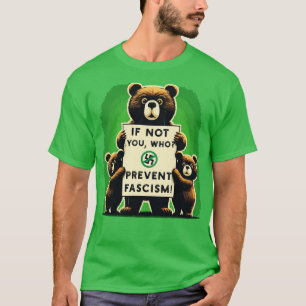 Om inte ni som förebygger fascism t shirt