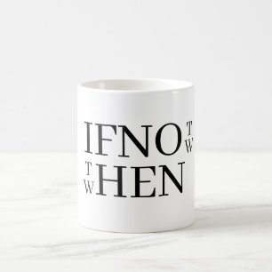 Om Inte Nu Kaffe Mugg
