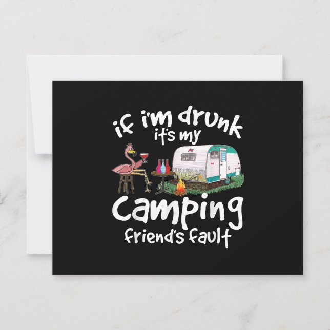 Om jag är Drunk är det min campingväns fel. OSA Kort (Framsida)