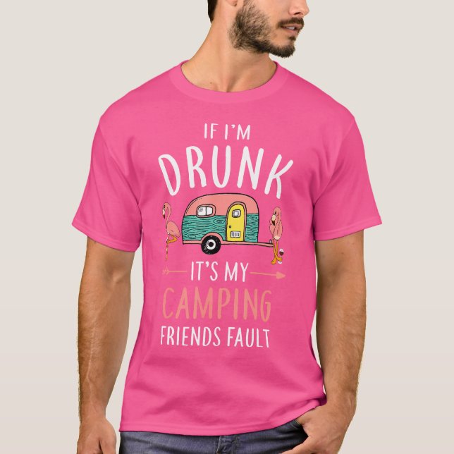 Om jag är Drunk Camper T Shirt (Framsida)