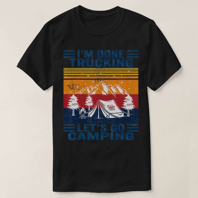 Om jag är klar låser jag Coolan Retro Campin Go Ca T Shirt (Design framsida)