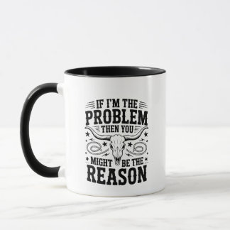 Om Jag Är Problemet Mugg