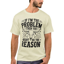 Om jag är problemet T-shirt