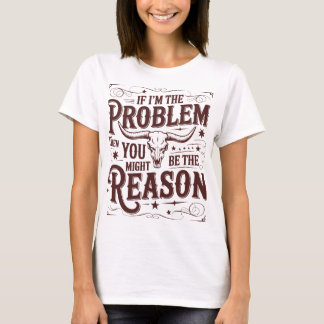 Om Jag Är Problemet T-Shirt