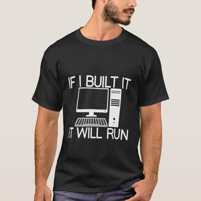 Om jag Bygger det kommer det att göra Springa T Shirt (Framsida)