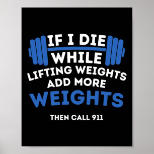 Om jag dör när jag lyfter vikten - Kraftfull lyftn Poster