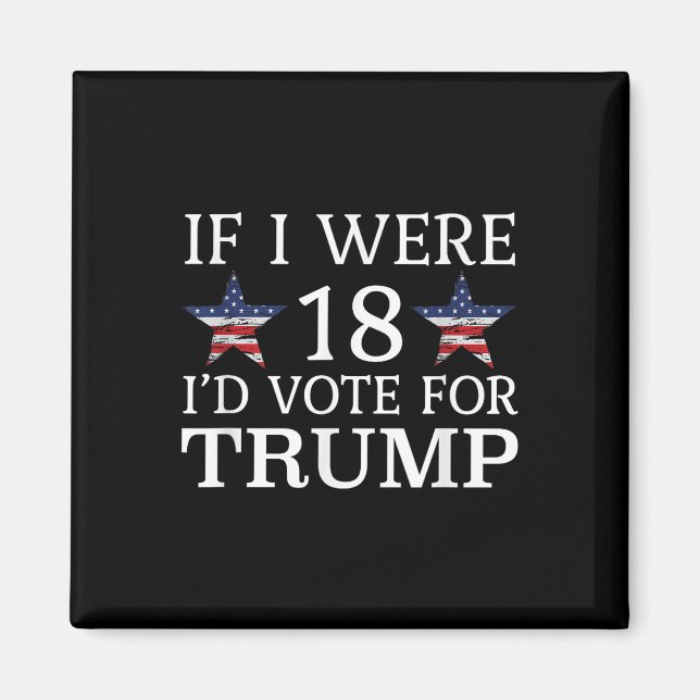Om jag hade 18 ID-röster för Trump FUNNY Kids Pro Magnet (Framsidan)