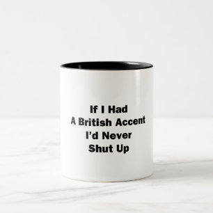 Om jag hade en brittisk accent Två-Tonad mugg