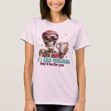 Om jag hade känslor skulle de vara till dig