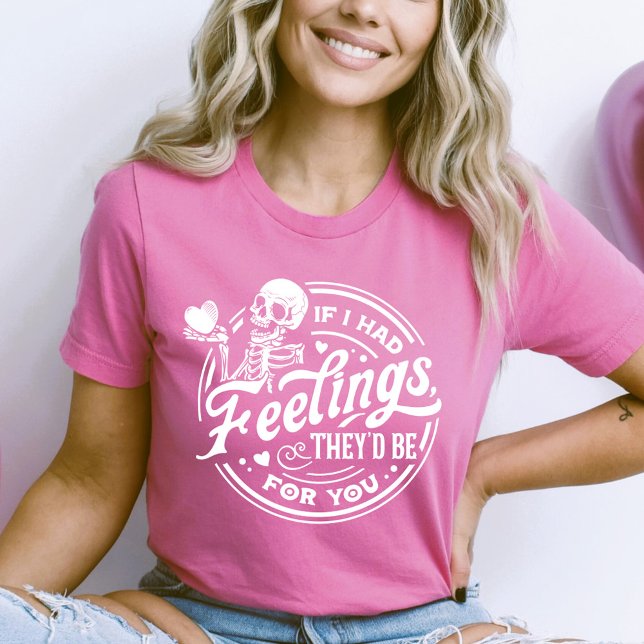 Om jag hade känslor skulle de vara till dig Valent T Shirt (Skapare uppladdad)