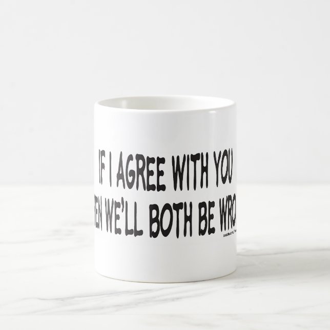 OM JAG INSTÄMM MED DIG KAFFEMUGG (Center)