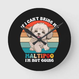 Om jag inte får ta med min Maltipoo-hund, så komme Rund Klocka