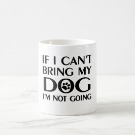 Om jag inte kan komma med min hund kaffemugg