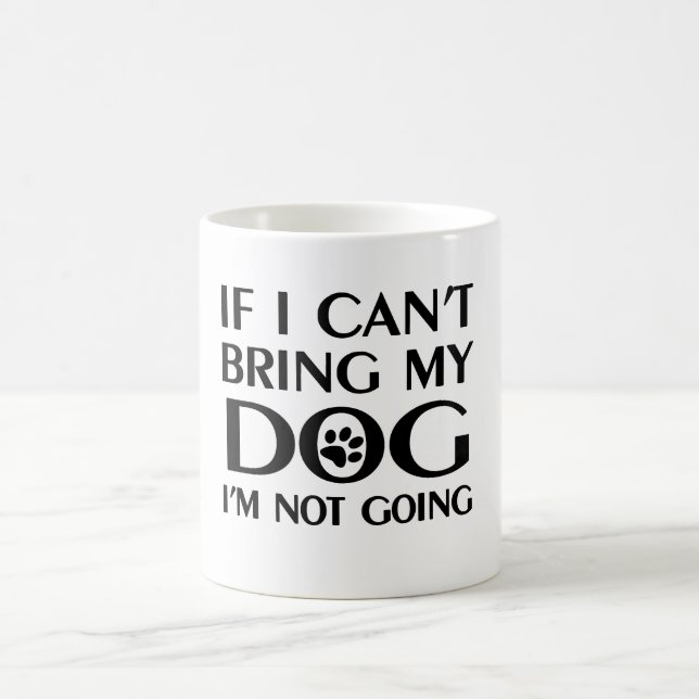 Om jag inte kan komma med min hund kaffemugg (Center)