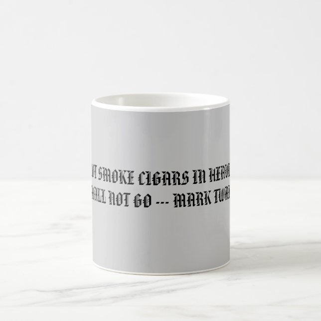 OM JAG INTE KAN RÖKA CIGARRER I HIMMEL, DÄREFTER MAGISK MUGG (Center)