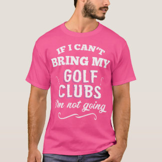 Om jag inte kan ta med mina golf-Klubbar så går ja T Shirt