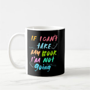 Om jag inte kan ta min Bok så åker jag inte - Bok Kaffemugg