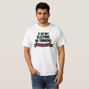 Om jag inte sover tänker jag på det, t-shirt
