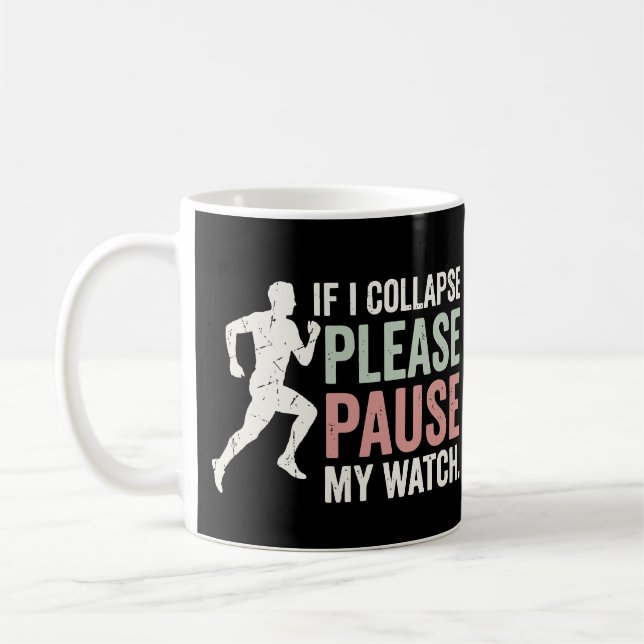 Om jag kollapsar vänligen pausa min klocka Cool Ru Kaffemugg (Vänster)