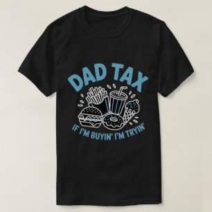 Om jag köper så smakar jag Rolig Pappa Skatt T Shirt
