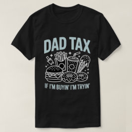 Om jag köper så smakar jag | Rolig Pappa Skatt T Shirt