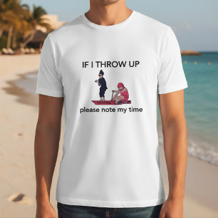 Om jag kräks, vänligen notera min roddtid t shirt