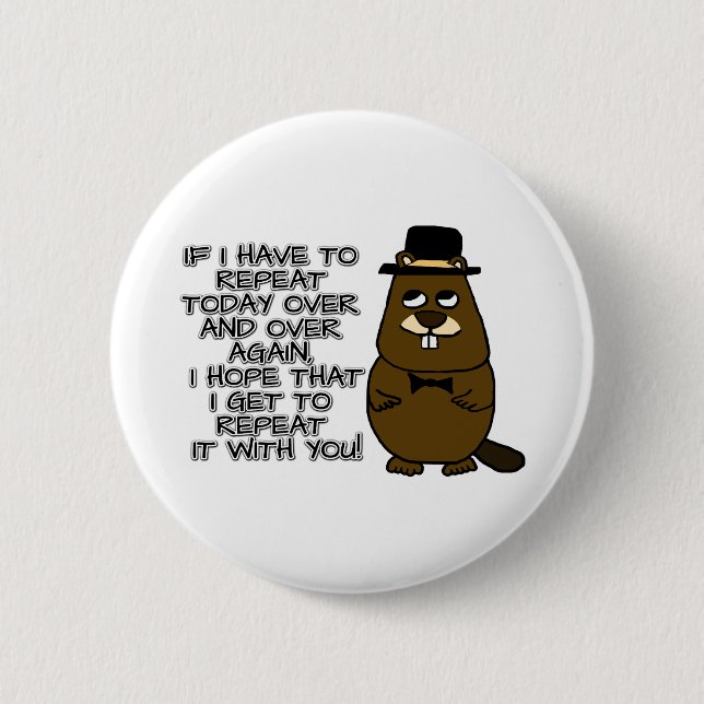 Om jag måste upprepa om och om igen i dag knapp (Framsida)