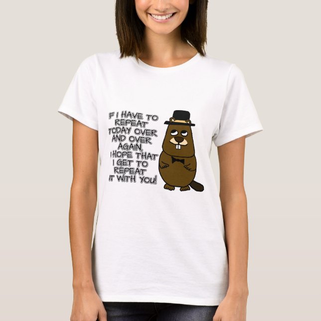 Om jag måste upprepa om och om igen i dag t shirt (Framsida)