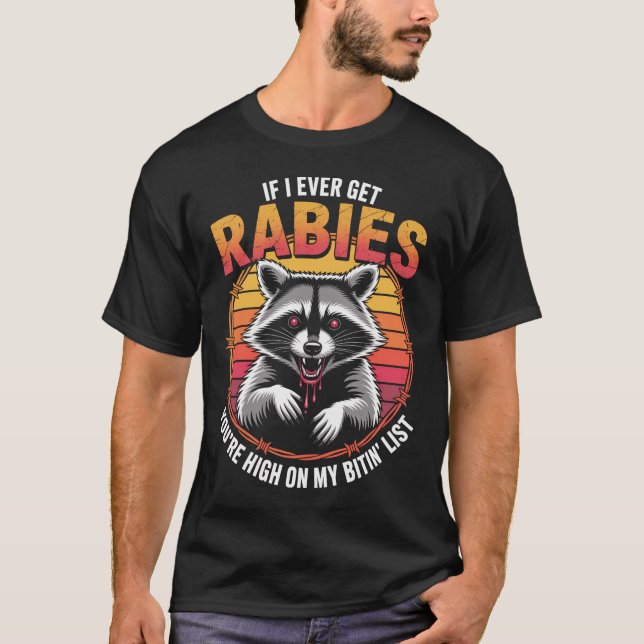 Om jag någonsin får Rabies är du hög på min kursli T Shirt (Framsida)
