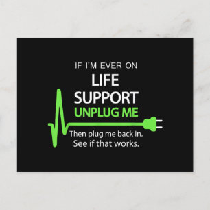 Om jag någonsin har livsuppehåll T Shirt Funny sar Vykort