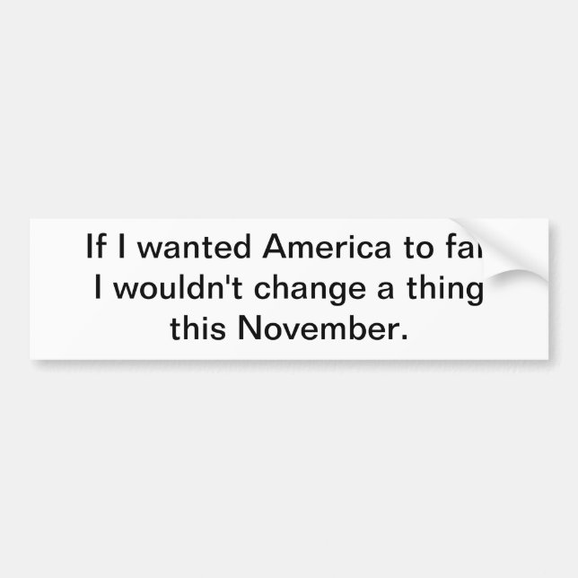Om jag önskade att Amerika ska misslyckas Bildekal (Framsidan)