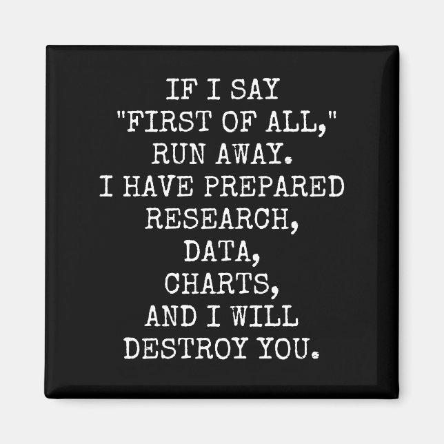 Om jag säger först och främst, springa bort, magnet (Framsidan)